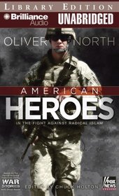 American Heroes: In the Fight Against Radical Islam (War Stories)