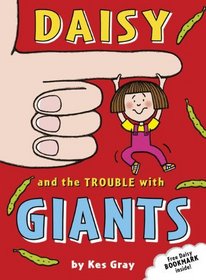 Daisy and the Trouble with Giants (Daisy series)