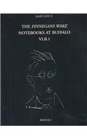 The Finnegans Wake Notebooks - VI.B.1 (The Finnegans Wake Notebooks at Buffalo)