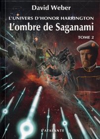 Honor Harrington : L'ombre de Saganami : Tome 2 (French edition)