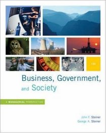 Business, Government and Society: A Managerial Perspective