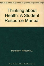 Thinking about Health: A Student Resource Manual