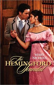 The Hemingford Scandal (Harlequin Historical, No 196)