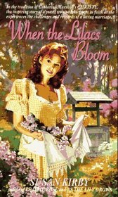 When the Lilacs Bloom (Prairie Rose, Bk 3)