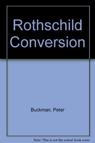 ROTHSCHILD CONVERSION