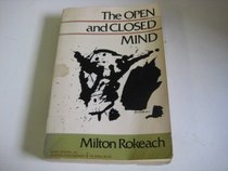 The Open and Closed Mind: Investigations into the Nature of Belief Systems and Personality Systems
