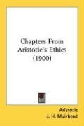 Chapters From Aristotle's Ethics (1900)