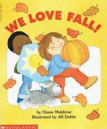 We Love Fall!