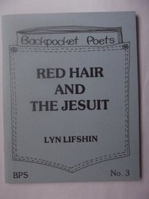 Red Hair and the Jesuit (Backpocket Poets Series)