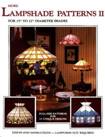 More Lampshade Patterns II: For Medium to Large Sized Shades