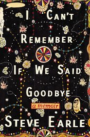 I Can't Remember If We Said Goodbye