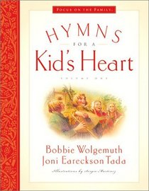Hymns for a Kid's Heart (Great Hymns of Our Faith)