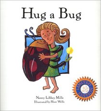 Hug a Bug