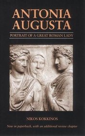 Antonia Augusta: portrait of a great Roman lady (None)