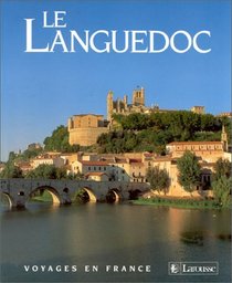 Le Languedoc (Voyages en France) (French Edition)