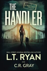 The Handler (Maddie Castle, Bk 1)