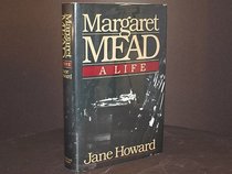 MARGARET MEAD, A LIFE