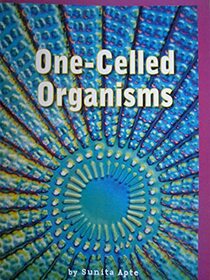 One-Celled Organisms