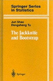 The Jackknife and Bootstrap (Springer Series in Statistics)