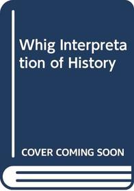 Whig Interpretation of History