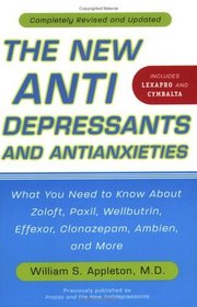 New Antidepressants and Antianxieties, The (Rev.Ed.)