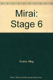 Mirai: Stage 6