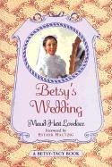 Betsy's Wedding (Betsy-Tacy Books)