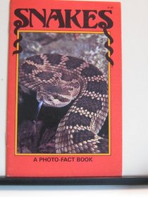 Snakes: A Photo Fact Book
