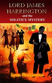 Lord James Harrington and the Solstice Mystery