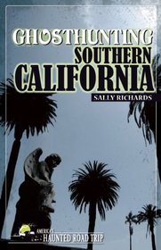 Ghosthunting Southern California (America's Haunted Road Trip)