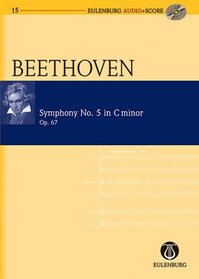 Symphony No. 5 in C Minor Op. 67: Eulenburg Audio+Score Series