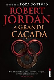 A Grande Cacada - Vol. 2 (Col. A Roda do Tempo) (Em Portugues do Brasil)