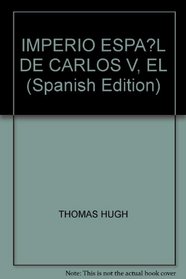 IMPERIO ESPA?L DE CARLOS V, EL (Spanish Edition)