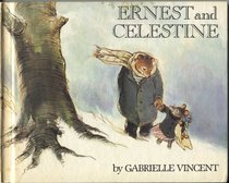 Ernest and Celestine (Ernest and Celestine, Bk 1)