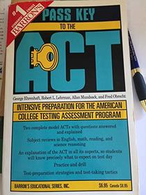 Barron's pass key to the ACT, American College Testing Program (Barron's Pass Key to the ACT)