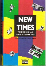 New Times: The Changing Face of Politics in the 1990s