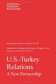 U.S.-Turkey Relations: Independent Task Force Report