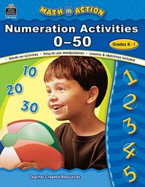 Math In Action: Numeration Activities 0-50:grade K-1