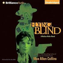 Flying Blind (Nathan Heller, Bk 9) (Audio CD) (Unabridged)