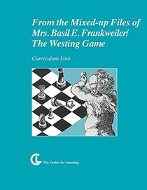 From the Mixed-up Files of Mrs. Basil E. Frankweiler/The Westing Game (TAP instructional materials)