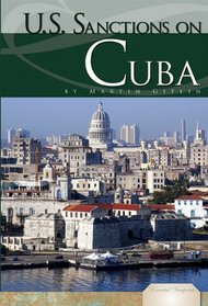 U.S. Sanctions on Cuba (Essential Viewpoints)
