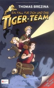 Ein Fall f�r dich und das Tiger-Team. Sonderausgabe