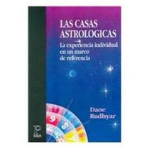 Las Casas Astrologicas/ Astrological Houses: La Experiencia Individual En Un Marco De Referencia / the Spectrum of Individual Experience (Pronostico Mayor)