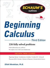 Schaum's Outline of Beginning Calculus, Third Edition (Schaum's Outline Series)