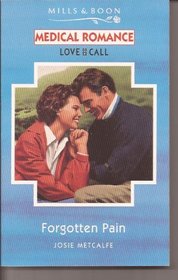 Forgotten Pain (Love on Call)