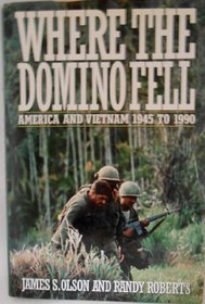 Where the Domino Fell America and Vietnam