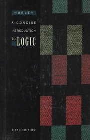 A Concise Introduction to Logic - Sixth Edition