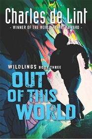 Out of This World (Wildlings, Bk 3)
