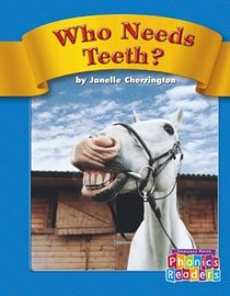 Who Needs Teeth?: Set B (Phonic Readers)