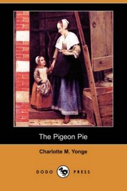 The Pigeon Pie (Dodo Press)